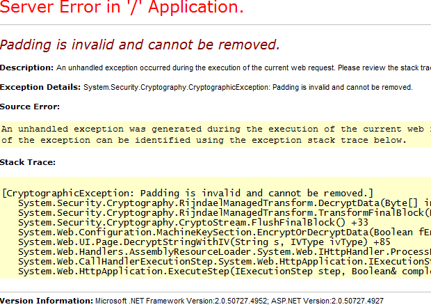 padding is invalid and cannot be removed rijndaelmanagedtransform decryptdata