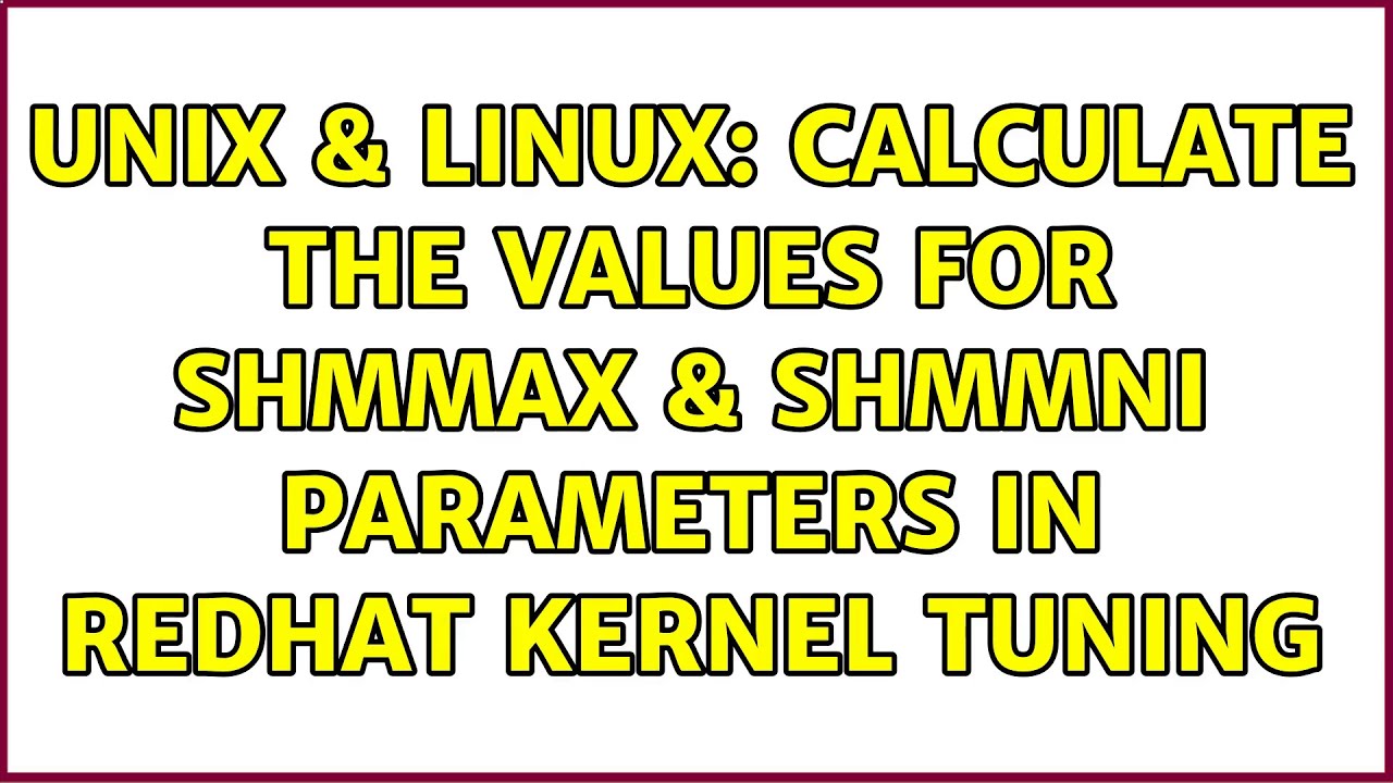 cosa è considerato kernel.shmmax linux